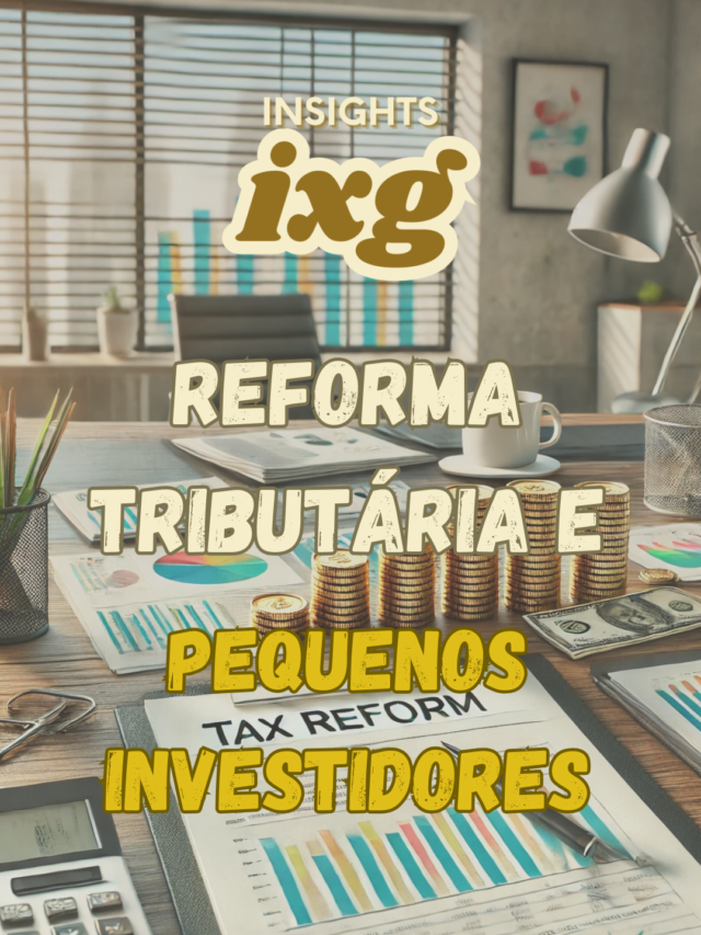 Reforma tributária e pequenos investidores