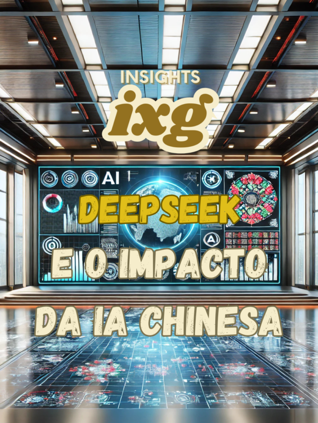 DeepSeek e o impacto da IA chinesa